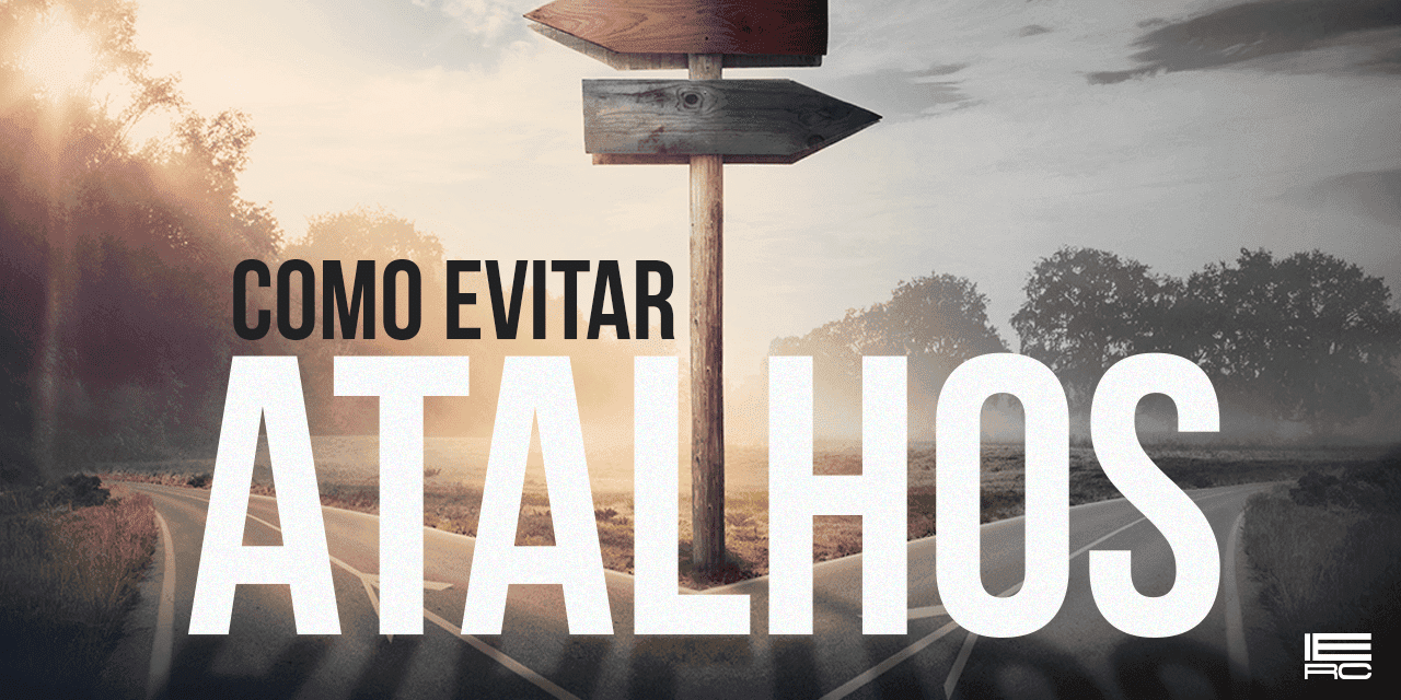 Como Evitar Atalhos - E-book