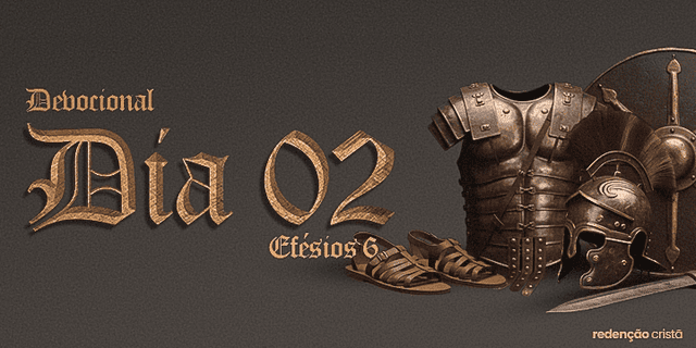Devocional Dia 02 - A Verdadeira Batalha