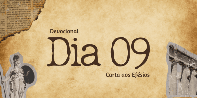Devocional Dia 09 - Do Longe ao Perto