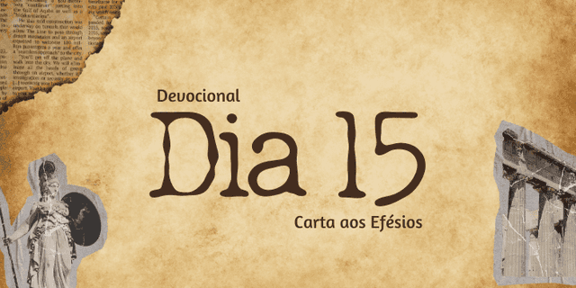 Devocional Dia 15 - Fortalecidos no Amor Infinito