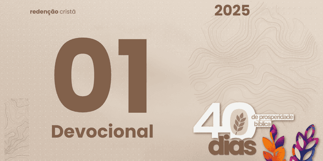 Devocional dia 01 - Prosperidade à luz das Escrituras