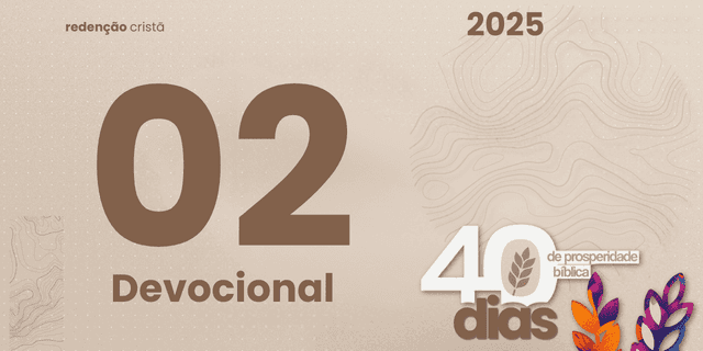 Devocional dia 02 - Criados para a Abundância do Éden
