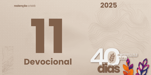 Devocional dia 11 - Um Coração Rendido: o Verdadeiro Tesouro