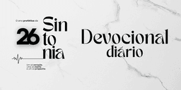 Devocional Manhã de Redenção - JULGANDO A PALAVRA DE DEUS